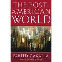 ZakariaFareed-PostAmericanWorld